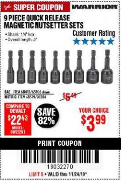 Harbor Freight Coupon 9 PIECE QUICK CHANGE MAGNETIC NUTSETTER SETS Lot No. 65806/68478/68519/60384 Expired: 11/24/19 - $3.99