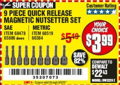 Harbor Freight Coupon WARRIOR QUICK RELEASE MAGNETIC NUT SETTER SET, 9-PIECE Lot No. 65806/68519 Expired: 6/30/20 - $3.99