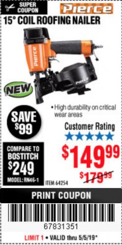 Harbor Freight Coupon PIERCE PROFESSIONAL ROOFING NAILER Lot No. 64254 Expired: 5/5/19 - $149.99