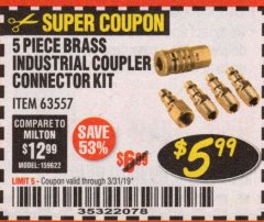 Harbor Freight Coupon 5 PIECE BRASS INDUSTRIAL COUPLER CONNECTOR KIT Lot No. 63557 Expired: 3/31/19 - $5.99