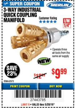 Harbor Freight Coupon 3-WAY INDUSTRIAL QUICK COUPLING MANIFOLD Lot No. 63573 Expired: 5/20/18 - $9.99