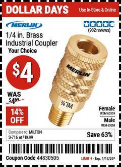 Harbor Freight Coupon MERLIN 1/4 IN. BRASS INDUSTRIAL COUPLER Lot No. 63558/63559 Valid Thru: 1/14/26 - $4