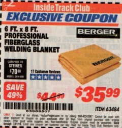 Harbor Freight ITC Coupon 6 FT. X 8 FT. PROFESSIONAL FIBERGLASS WELDING BLANKET Lot No. 63484 Expired: 7/31/19 - $35.99