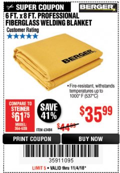 Harbor Freight Coupon 6 FT. X 8 FT. PROFESSIONAL FIBERGLASS WELDING BLANKET Lot No. 63484 Expired: 11/4/18 - $35.99