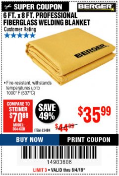 Harbor Freight Coupon 6 FT. X 8 FT. PROFESSIONAL FIBERGLASS WELDING BLANKET Lot No. 63484 Expired: 8/4/19 - $35.99