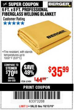 Harbor Freight Coupon 6 FT. X 8 FT. PROFESSIONAL FIBERGLASS WELDING BLANKET Lot No. 63484 Expired: 10/13/19 - $35.99