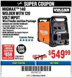 Harbor Freight Coupon VULCAN MIGMAX 140 WELDER WITH 120V INPUT Lot No. 80673, 63616 Expired: 7/29/18 - $549.99