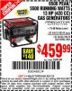 Harbor Freight Coupon 6500 PEAK/5500 RUNNING WATTS  13 HP (420 CC) GAS GENERATORS Lot No. 68529/69672/68526/69674 Expired: 8/31/15 - $459.99