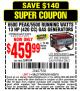 Harbor Freight Coupon 6500 PEAK/5500 RUNNING WATTS  13 HP (420 CC) GAS GENERATORS Lot No. 68529/69672/68526/69674 Expired: 9/20/15 - $459.99