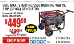 Harbor Freight Coupon 6500 PEAK/5500 RUNNING WATTS  13 HP (420 CC) GAS GENERATORS Lot No. 68529/69672/68526/69674 Expired: 6/30/19 - $449.99