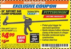 Harbor Freight ITC Coupon 24" RATCHET BAR CLAMP/SPREADER Lot No. 68977/62112/64153/46809 Expired: 6/30/18 - $4.99