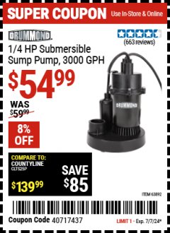 Harbor Freight Coupon DRUMMOND 1/4 HP SUBMERSIBLE SUMP PUMP, 3000 GPH Lot No. 63892 Expired: 7/7/24 - $54.99