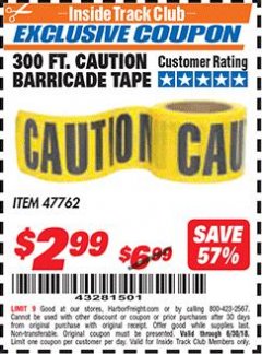 Harbor Freight ITC Coupon 300 FT CAUTION BARRICADE TAPE Lot No. 47762 Expired: 6/30/18 - $2.99