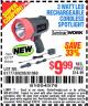 Harbor Freight Coupon 3 WATT LED RECHARGEABLE CORDLESS SPOTLIGHT Lot No. 61777/69286/61960 Expired: 5/23/15 - $9.99