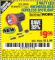 Harbor Freight Coupon 3 WATT LED RECHARGEABLE CORDLESS SPOTLIGHT Lot No. 61777/69286/61960 Expired: 10/17/15 - $9.99