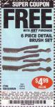 Harbor Freight FREE Coupon 6 PIECE DETAIL BRUSH SET Lot No. 93610/69526/62616 Expired: 5/4/15 - FWP