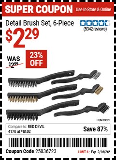 Harbor Freight Coupon DETAIL BRUSH SET, 6-PIECE Lot No. 69526/62616 Valid Thru: 2/16/26 - $2.29