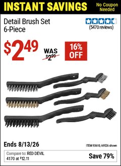 Harbor Freight Coupon DETAIL BRUSH SET, 6-PIECE Lot No. 69526/62616 Valid Thru: 8/13/26 - $2.49