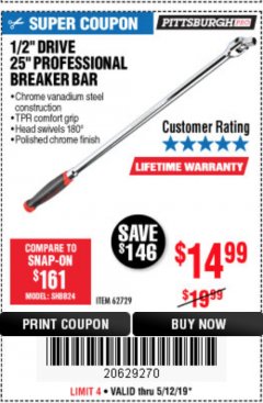 Harbor Freight Coupon 1/2" DRIVE 25" PROFESSIONAL BREAKER BAR Lot No. 62729 Expired: 5/12/19 - $14.99