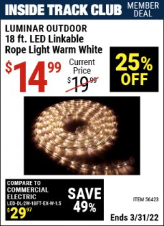 Harbor Freight ITC Coupon LUMINAR OUTDOOR 18 FT. PLUG IN ROPE LIGHT Lot No. 56423 Expired: 3/31/22 - $14.99