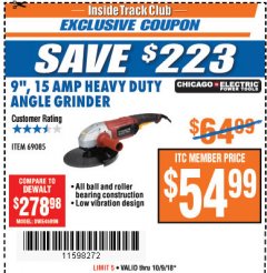 Harbor Freight ITC Coupon 9", 15 AMP HEAVY DUTY ANGLE GRINDER Lot No. 69085 Expired: 10/9/18 - $54.99