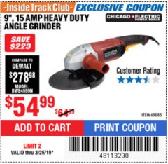 Harbor Freight ITC Coupon 9", 15 AMP HEAVY DUTY ANGLE GRINDER Lot No. 69085 Expired: 3/26/19 - $54.99