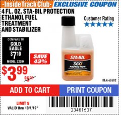 Harbor Freight ITC Coupon 4 FL. OZ. STA-BIL PROTECTION ETHANOL FUEL TREATMENT AND STABILIZER Lot No. 62602 Expired: 10/1/19 - $3.99