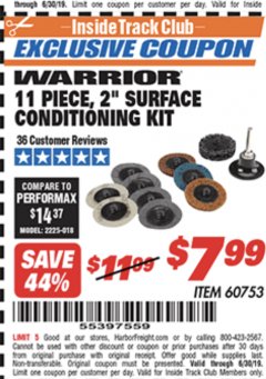 Harbor Freight ITC Coupon WARRIOR 11 PIECE, 2" SURFACE CONDITIONING KIT Lot No. 60753 Expired: 6/30/19 - $7.99