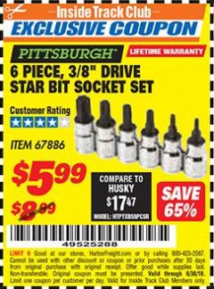 Harbor Freight ITC Coupon PISTTSBURGH 6 PIECE, 3/8 " DRIVE STAR BIT SOCKET SET Lot No. 67886 Expired: 6/30/18 - $5.99