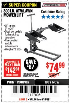 Harbor Freight Coupon PITTSBURGH 300 LB. ATV/LAWN MOWER LIFT Lot No. 61523/60395/62493 Expired: 9/16/18 - $74.99