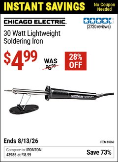Harbor Freight Coupon CHICAGO ELECTRIC 30 WATT LIGHTWEIGHT SOLDERING IRON Lot No. 69060 Expired: 6/13/26 - $4.99