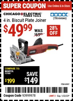 Harbor Freight Coupon CHICAGO ELECTRIC POWER TOOLS 4 IN. BISCUIT PLATE JOINER Lot No. 68987 Expired: 1/22/23 - $49.99