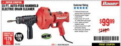 Harbor Freight Coupon BAUER 23 FT AUTO FEED HANDHELD ELECTRIC DRAIN CLEANER Lot No. 64063 Expired: 9/2/18 - $99.99