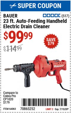 Harbor Freight Coupon BAUER 23 FT AUTO FEED HANDHELD ELECTRIC DRAIN CLEANER Lot No. 64063 Expired: 7/15/20 - $99.99
