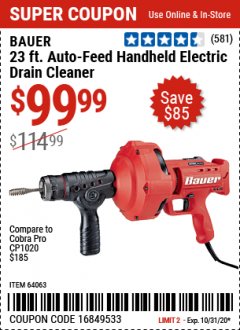 Harbor Freight Coupon BAUER 23 FT AUTO FEED HANDHELD ELECTRIC DRAIN CLEANER Lot No. 64063 Expired: 10/31/20 - $99.99