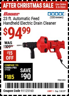 Harbor Freight Coupon BAUER 23 FT AUTO FEED HANDHELD ELECTRIC DRAIN CLEANER Lot No. 64063 Expired: 1/8/23 - $94.99