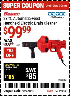 Harbor Freight Coupon BAUER 23 FT AUTO FEED HANDHELD ELECTRIC DRAIN CLEANER Lot No. 64063 Expired: 3/24/24 - $99.99