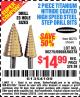 Harbor Freight Coupon 2 PIECE TITANIUM NITRIDE COATED HIGH SPEED STEEL STEP DRILL BITS Lot No. 96275/69088/60378 Expired: 2/28/15 - $14.99