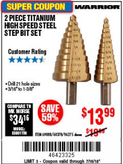 Harbor Freight Coupon 2 PIECE TITANIUM NITRIDE COATED HIGH SPEED STEEL STEP DRILL BITS Lot No. 96275/69088/60378 Expired: 7/16/18 - $13.99