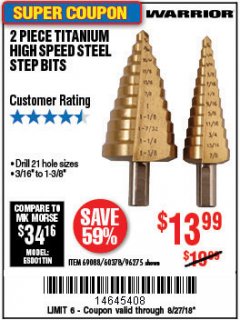 Harbor Freight Coupon 2 PIECE TITANIUM NITRIDE COATED HIGH SPEED STEEL STEP DRILL BITS Lot No. 96275/69088/60378 Expired: 8/27/18 - $13.99