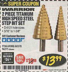 Harbor Freight Coupon 2 PIECE TITANIUM NITRIDE COATED HIGH SPEED STEEL STEP DRILL BITS Lot No. 96275/69088/60378 Expired: 4/30/19 - $13.99