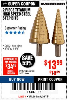 Harbor Freight Coupon 2 PIECE TITANIUM NITRIDE COATED HIGH SPEED STEEL STEP DRILL BITS Lot No. 96275/69088/60378 Expired: 6/30/19 - $13.99