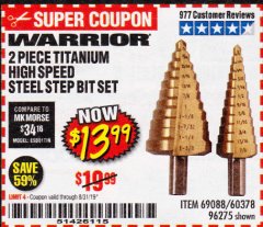 Harbor Freight Coupon 2 PIECE TITANIUM NITRIDE COATED HIGH SPEED STEEL STEP DRILL BITS Lot No. 96275/69088/60378 Expired: 8/31/19 - $13.99