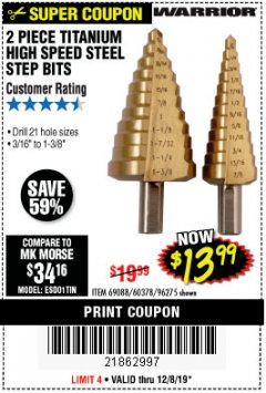 Harbor Freight Coupon 2 PIECE TITANIUM NITRIDE COATED HIGH SPEED STEEL STEP DRILL BITS Lot No. 96275/69088/60378 Expired: 12/8/19 - $13.99