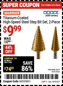 Harbor Freight Coupon 2 PIECE TITANIUM NITRIDE COATED HIGH SPEED STEEL STEP DRILL BITS Lot No. 96275/69088/60378 Expired: 10/22/23 - $9.99