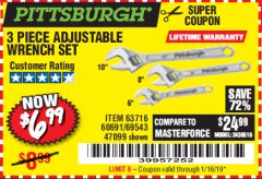 Harbor Freight Coupon 3 PIECE ADJUSTABLE WRENCH SET Lot No. 63716/60691/69543/47099 Expired: 1/16/19 - $6.99