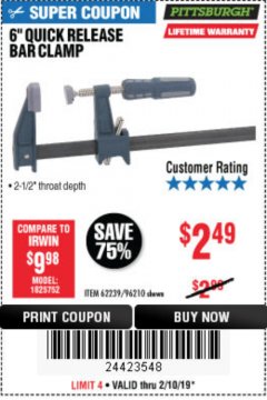 Harbor Freight Coupon 6" QUICK RELEASE BAR CLAMP Lot No. 62239/96210 Expired: 2/10/19 - $2.49