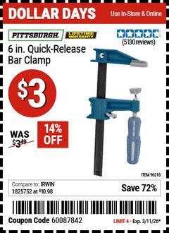 Harbor Freight Coupon PITTSBURGH 6 IN. QUICK-RELEASE BAR CLAMP Lot No. 96210 Expired: 3/11/26 - $3