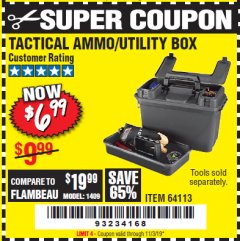 Harbor Freight Coupon TACTICAL AMMO BOX W/TRAY Lot No. 64113 Expired: 11/3/19 - $6.99