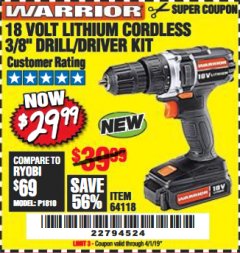 Harbor Freight Coupon WARRIOR 18V CORDLESS, 3/8 IN. DRILL KIT WITH BATTERY AND CHARGER Lot No. 58389/64118/56122 Expired: 4/1/19 - $29.99